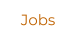 Jobs